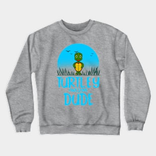 AWESOME  Funny Turtle Crewneck Sweatshirt